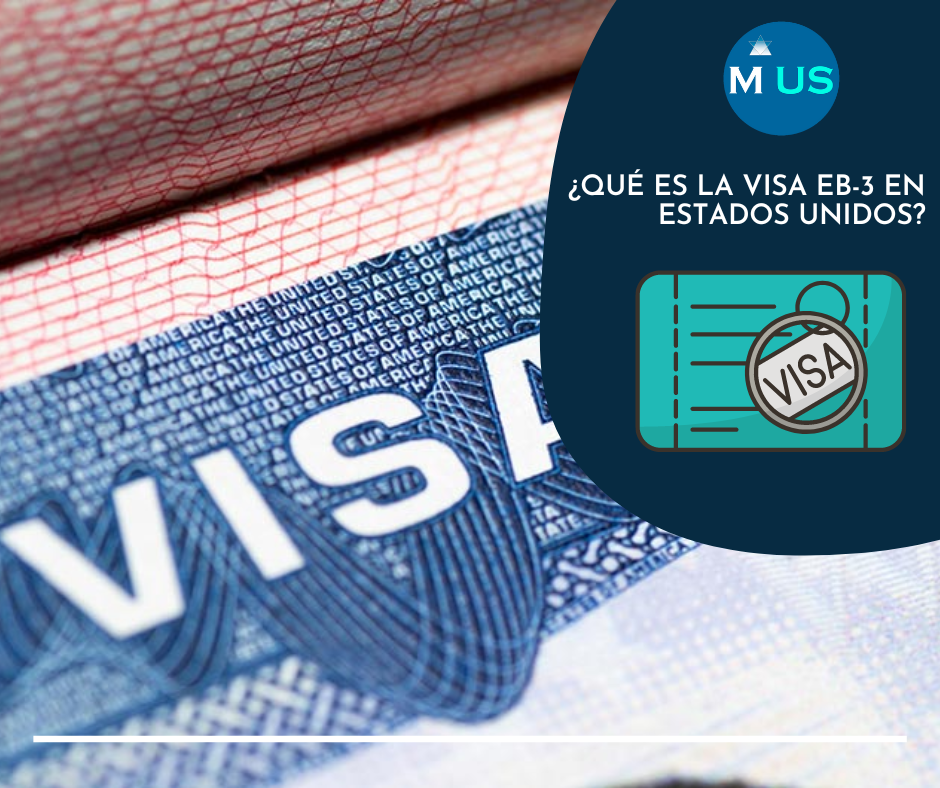 Qué es la visa EB-3 en Estados Unidos