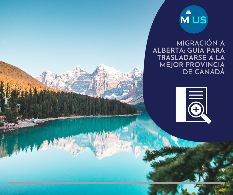 Migración a Alberta Guía para Trasladarse a la Mejor Provincia de Canadá