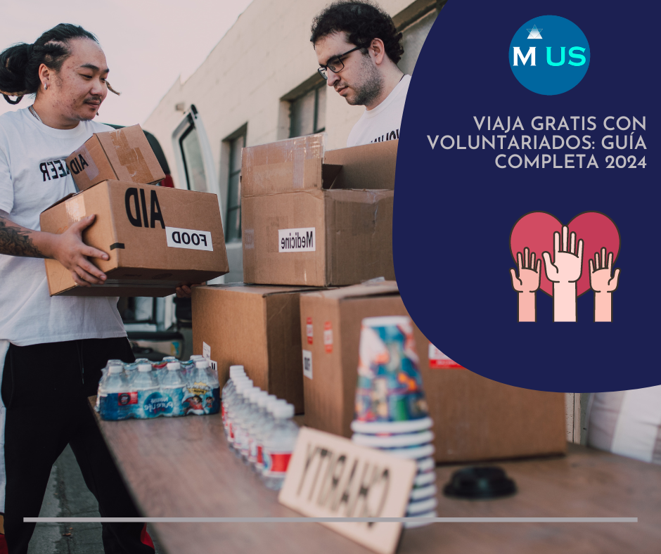 Viaja Gratis con Voluntariados Guía Completa 2024