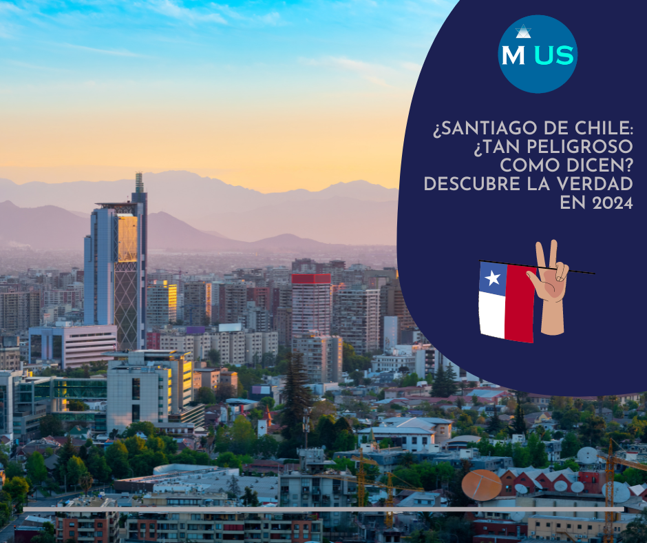 ¿Santiago de Chile ¿Tan peligroso como dicen Descubre la verdad en 2024